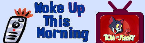 Woke Up This Morning header - Tom