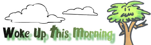 Woke Up This Morning header - Tree