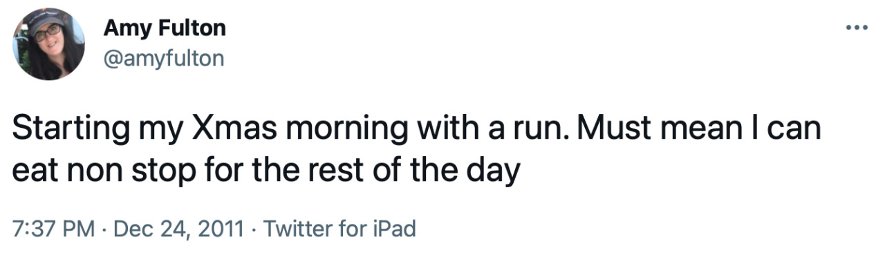 Tweet from Amy Fulton: &ldquo;Starting my Xmas morning with a run. Must mean I can eat non stop for the rest of the day.&rdquo;