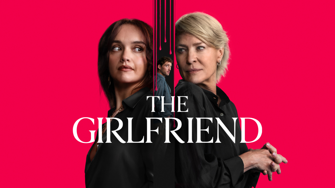 The marketing photo for the TV series The Girlfriend featuring Olivia Cooke and Robin Wright as girlfriend and mother, back to back, hating each other