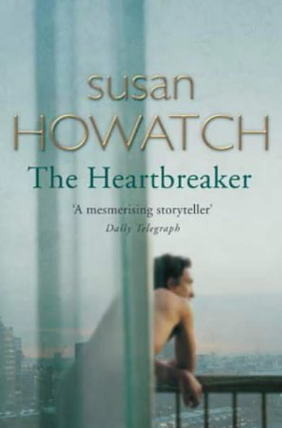 The Heartbreaker by Susan Howatch