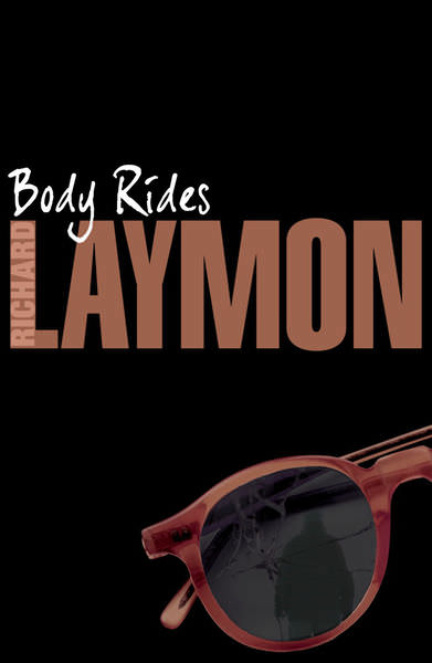Body Rides by Richard Laymon