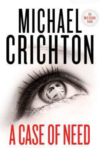 A Case of Need by Michael Crichton