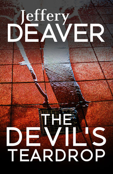 The Devil's Teardrop by Jeffery Deaver