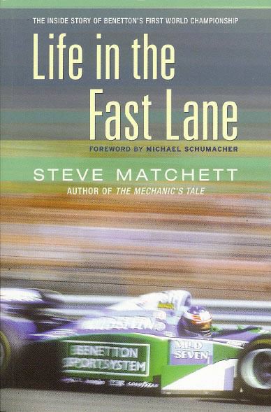Life in the Fast Lane by Steve Matchett