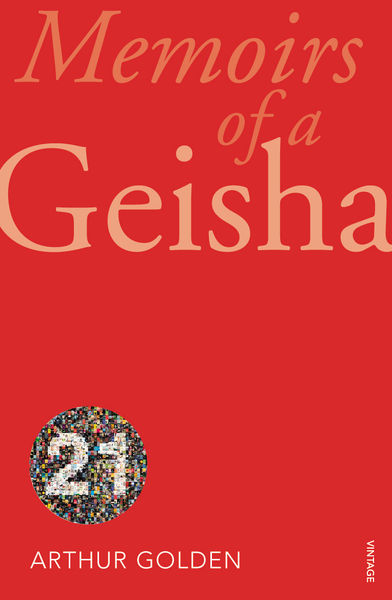 Memoirs of a Geisha by Arthur Golden