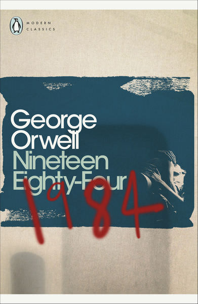 Nineteen Eighty-Four by George Orwell