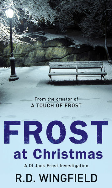 Frost At Christmas by R. D. Wingfield