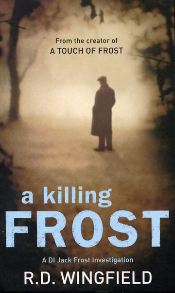 A Killing Frost by R. D. Wingfield