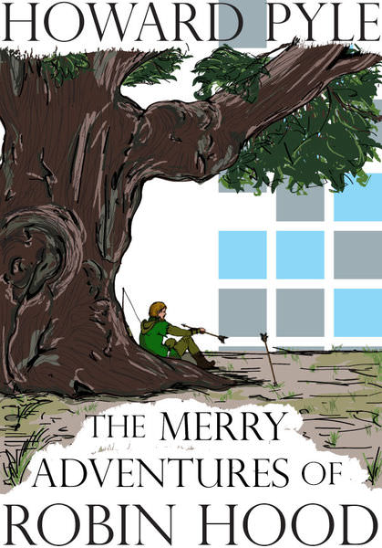 The Merry Adventures of Robin Hood by Howard Pyle