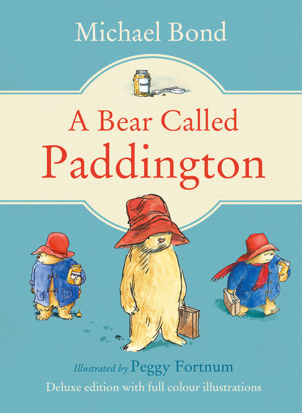 A Bear Called Paddington by Michael Bond