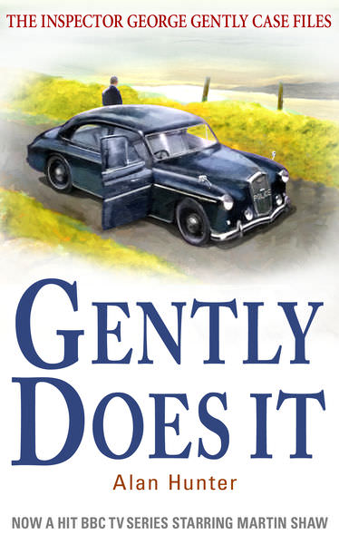 Gently Does It by Alan Hunter