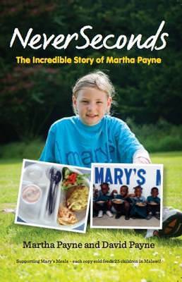 NeverSeconds by Martha Payne and David Payne