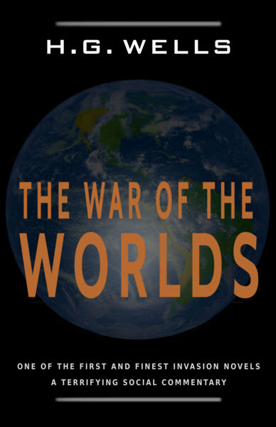 The War of the Worlds by H. G. Wells