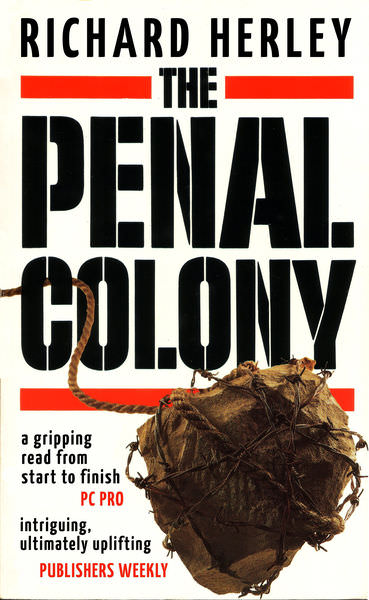 The Penal Colony by Richard Herley