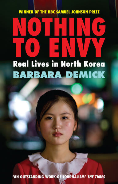 Nothing to Envy by Barbara Demick