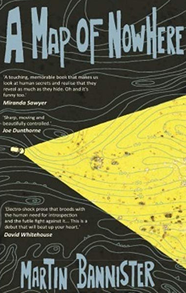 A Map of Nowhere by Martin Bannister