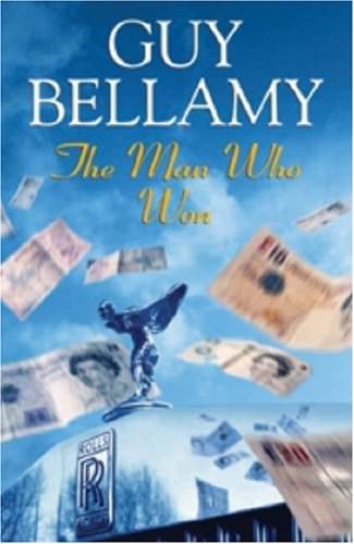 The Man Who Won by Guy Bellamy