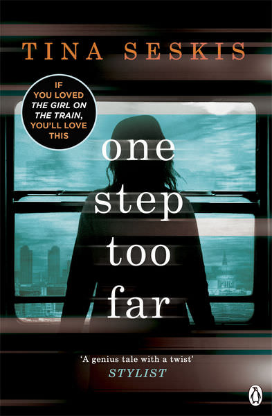 One Step Too Far by Tina Seskis
