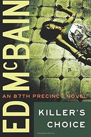 Killer's Choice by Ed McBain