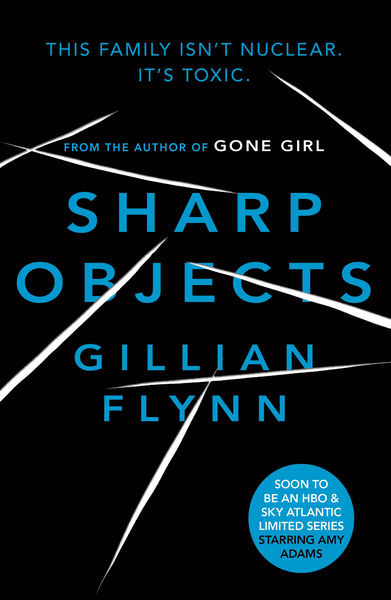 Sharp Objects by Gillian Flynn