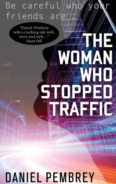 The Woman Who Stopped Traffic by Daniel Pembrey