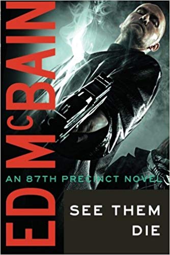 See Them Die by Ed McBain
