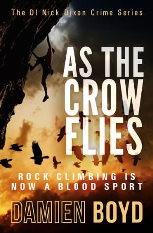 As the Crow Flies by Damien Boyd