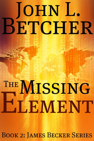 The Missing Element by John L. Betcher