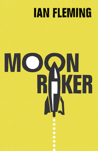 Moonraker by Ian Fleming