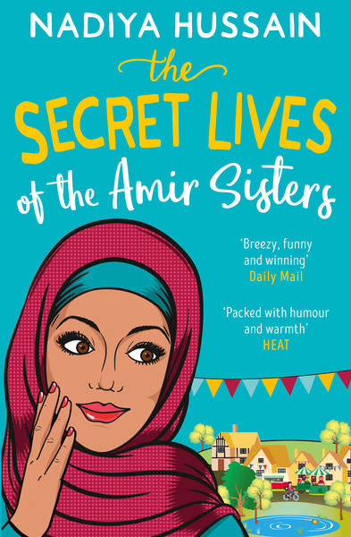 The Secret Lives of the Amir Sisters by Nadiya Hussain