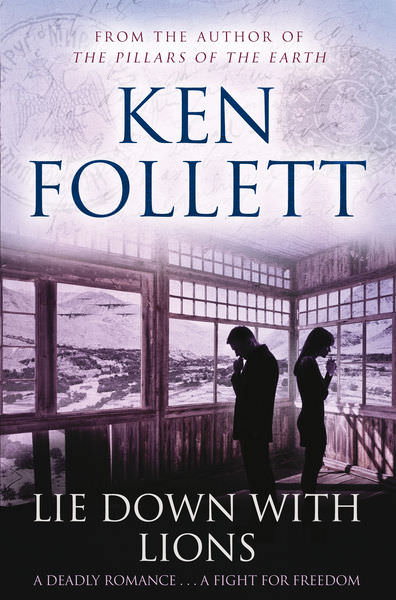 Lie Down with Lions by Ken Follett