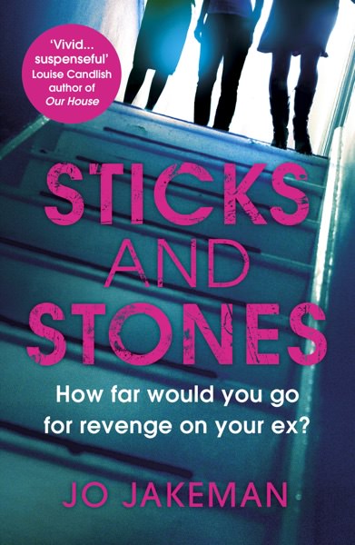 Sticks and Stones by Jo Jakeman