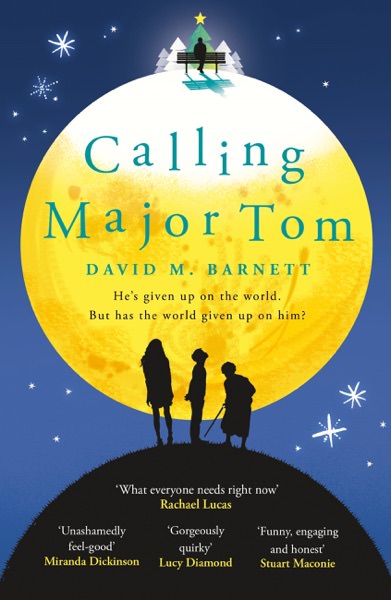 Calling Major Tom by David M. Barnett