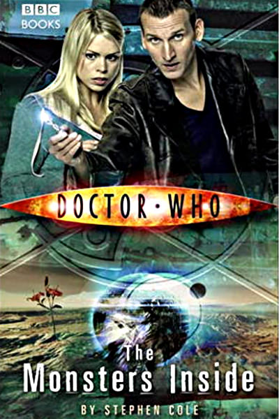 Doctor Who: The Monsters Inside by Stephen Cole
