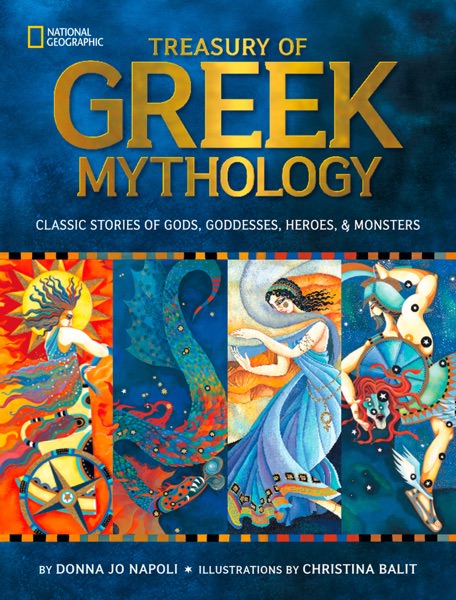 Treasury of Greek Mythology by Donna Jo Napoli