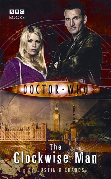 Doctor Who: The Clockwise Man by Justin Richards
