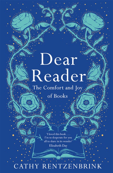 Dear Reader by Cathy Rentzenbrink