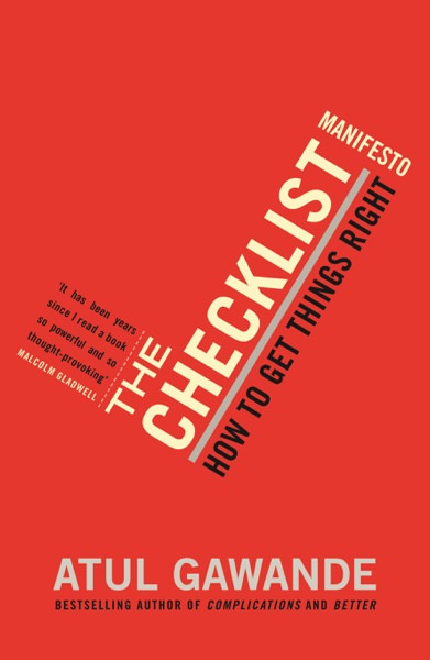 The Checklist Manifesto by Atul Gawande