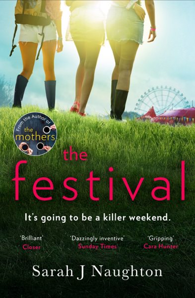 The Festival by Sarah J Naughton