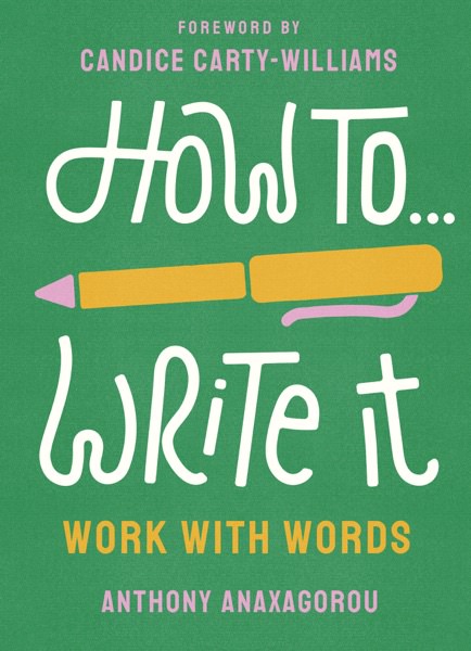 How to Write It by Anthony Anaxagorou