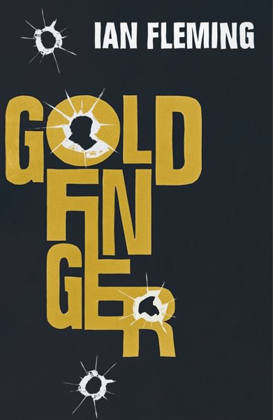 Goldfinger by Ian Fleming