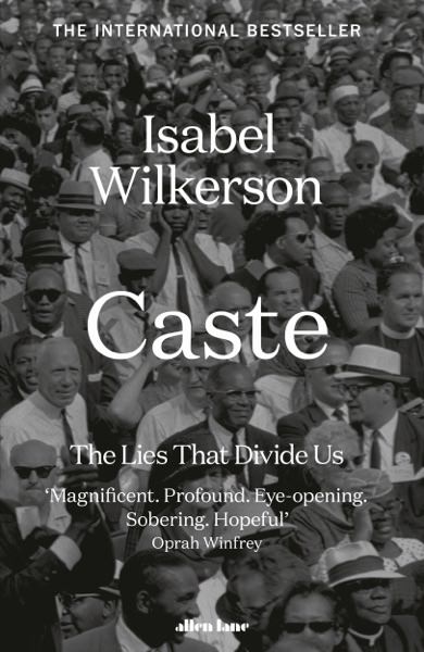 Caste by Isabel Wilkerson