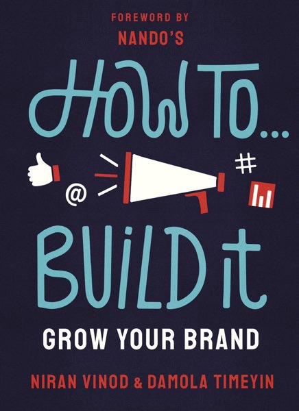 How to Build It by Niran Vinod and Damola Timeyin