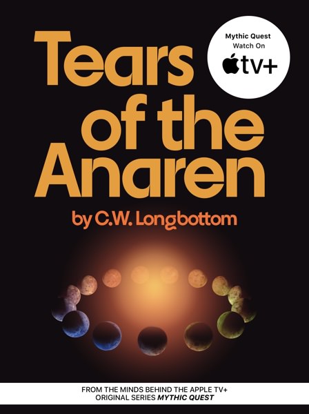 Tears of the Anaren by C. W. Longbottom