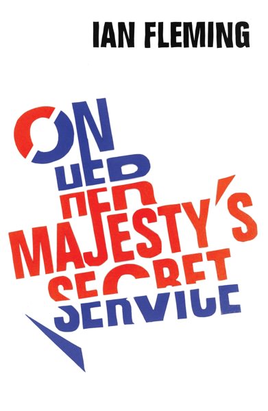 On Her Majesty's Secret Service by Ian Fleming