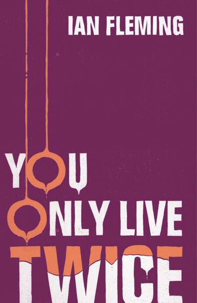 You Only Live Twice by Ian Fleming