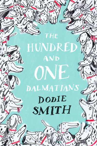 The One Hundred and One Dalmatians by Dodie Smith