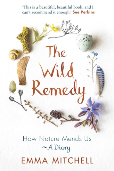 The Wild Remedy by Emma Mitchell