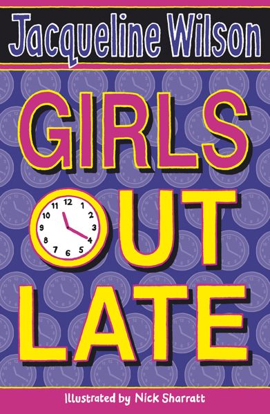Girls Out Late by Jacqueline Wilson
